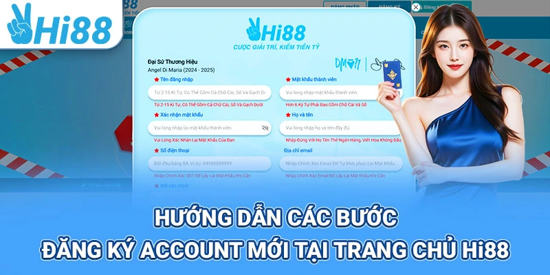 Đăng ký tài khoản hi88 nhanh chóng chỉ trong 1 phút