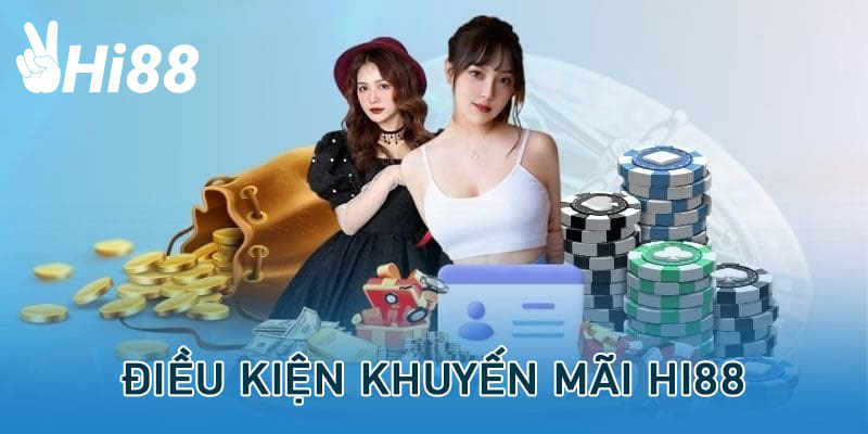 Yêu cầu chương trình khuyến mãi Hi88 vô cùng đơn giản